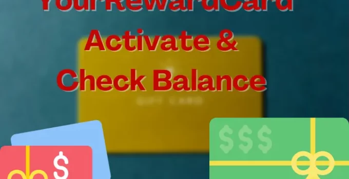 Activate & Check YourRewardCard Balance