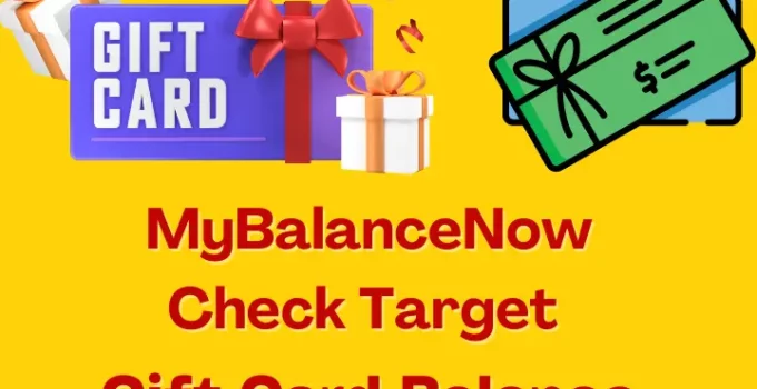 MyBalanceNow Login: Check Target Gift Card Balance