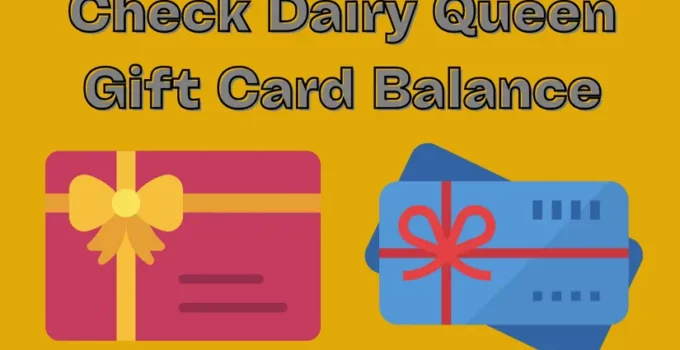 Check Dairy Queen Gift Card Balance