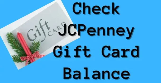 Check JCPenney Gift Card Balance Online